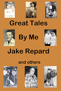 Great Tales by Jerry (Jake) Repard
